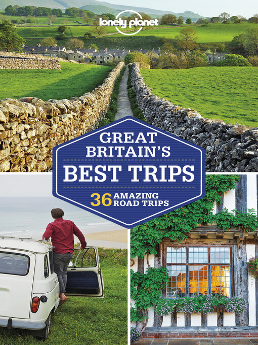 Title details for Lonely Planet Great Britain's Best Trips by Isabel Albiston - Available